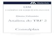 Analista do TRF 2 Consulplan - s3-sa-east-1.amazonaws.com · incidência de ITBI configuraria bis in idem, técnica de tributação vedada pela Constituição Federal. d) incidirão