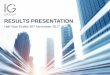 RESULTS PRESENTATION - iggroup.com FY18 Results... · IG has always targeted the financially sophisticated trader ... 2010 2013 2017 First offered Bitcoin, ... 10% 115.0 67.0 55.6