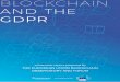 Thematic Report Blockchain and the GDPR And the gdpr · Thematic Report 2 Blockchain and the GDPR About this report the european union blockchain observatory & forum has set as one