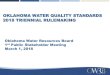 Oklahoma Water Quality Standards 2018 ... - owrb.ok.gov · OK has several DO criteria - let’s talk through them. Dissolved Oxygen Criteria Streams no more than 2 samples < 2mg/L