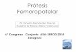 Dr. Ernesto Fernández García Hospital la Ribera-Alzira ... · artrosis femoro tibial (tricompartimental) artrosis tf medial pfoa post-displasia inestabilidad (ligamentos /meniscos)