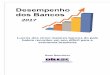 DESEMPENHO DOS BANCOS - dieese.org.br · Economática, a rentabilidade sobre o patrimônio (ROE) dos grandes bancos brasileiros é mais elevada do que a de muitos bancos estrangeiros
