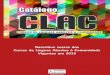 CLAC CAT 2013 completo - clacufrj.orgclacufrj.org/admin/arquivos/clac-cat-2013-completo-pdf_1418827783.pdf · às suas intensas rotinas acadêmicas um trabalho árduo e engajado junto