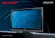 European LCD TV Lineup - Sharp Corporation · x 2 x 3 x 3 x 2 x 2 x 2 x 2 x 1 08 09 SHARP LCD TV Lineup AQUOS Premium AQUOS WXGA AQUOS Personal AQUOS Slim-Line Design AQUOS Full HD