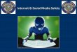 Internet & Social Media Safety - meadowlarkgfps.weebly.commeadowlarkgfps.weebly.com/.../6/24062314/sro_internet_social_media.pdfGoals • Physical Safety • Psychological Safety –