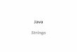 Java Strings - Home Page of Rifat Shahriyarrifatshahriyar.github.io/files/CSE107/Java-Strings.pdf · String related classes •Java provides three String related classes •java.lang