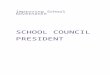 IMPROVING SCHOOL GOVERNANCE - President module  · Web viewattending school events such as music concerts, ... Councils should be wary of “word-of-mouth” communication or using