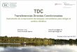 TDC - Construyendo Capacides para la Conservacion de Una ... · 11 modelos sostenibles de producción y comercialización. Acciones en el plan de inversión para mejorar la educación