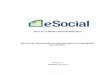 Manual de Orientação do eSocial para o Empregador Domésticosuporte.quarta.com.br/.../Manual_eSocial_Empregador_Domestico_1.8.pdf · afastamento no eSocial. ... 8.1.3 Impressão