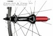 Zipp 60 & Zipp 30 Service Manual · Zipp 60 & Zipp 30 Service Manual. 2 SRAM LLC WARRANTY Extent of Limited Warranty ... 5 mm 5 N.m (45 in-lbs) Spacer misaligned Spacer correctly