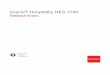 Oracle Release Notes Hospitality RES 3700 · Oracle Hospitality RES 3700 Release Notes, ... Transaction Analyzer 4-3 ... • Does not support the Oracle MICROS Integrated Modular