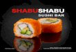 SUSHI BAR - Shabu Shabu · 1. Salmon € 1,70 zalm 4. Prawn € 1,70 garnaal 7. Eel € 2,00 paling 2. Tuna € 1,80 tonijn 5. Egg € 1,50 omelet 8. Sweetprawn € 2,00 zoetwatergarnaal