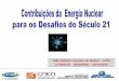 João Roberto Loureiro de Mattos CDTN III SENCIR DEN/UFMG …sencir.nuclear.ufmg.br/assets/palestras/04_10_2016_6_JOAO_ROBERTO.pdf · João Roberto Loureiro de Mattos ... •4.000