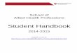 Student Handbook - University of Nebraska Medical Center · Student Handbook 2014-2015 ... English Proficiency Requirement ... For questions regarding the academic calendar, contact
