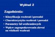 Parametry fal wezbraniowych - michal_wasilewicz.users.sggw.plmichal_wasilewicz.users.sggw.pl/ochr-pp/Ochrona_ppow_2_2017.pdf · Parametry fal wezbraniowych Czasy wznoszenia fal wezbraniowych