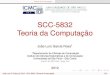 SCC-5832 Teoria da Computação - wiki.icmc.usp.brwiki.icmc.usp.br/images/b/b1/SCC5832Cap0.pdf · Teoria da Computação SCC-5832 Teoria da Computação João Luís Garcia Rosa1 