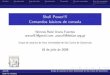 Shell Power!!! Comandos básicos de consolatuxtor.shekalug.org/compartido/clases/operativos_2/Clase_1.pdfTipos de int erpretes de comandos en GNU/Linux ... -l muestra las propiedades