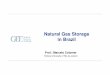 Natural Gas Storage in Brazil - anp.gov.br · Demand is increasing faster than production • The natural gas consumption in Brazil, goes from 27 to 100 MMcm per day between 2000
