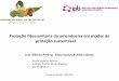 Proteção fitossanitária da amendoeira em modos de proteção ...esa.ipb.pt/cncfs/images/doc_simposio_fa_2016/J.A._Pereira_Ferreira... · 4. Meios de luta seletivos ... das folhas;