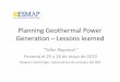 Planning Geothermal Power Generation Lessons learned · MW, newer plants 100 to 215 (max. 400) MW •A “Kalina” binary power plant ... Magnus Gehringer. More options 4. Public