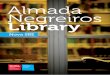 Almada Negreiros Library - libraries.novasbe.ptlibraries.novasbe.pt/images/NSBE.Lib.Brochure.pdf · Almada Negreiros Library Nova School of Business and Economics Campus de Campolide