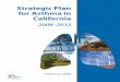 Strategic Plan for Asthma in California - Stanislaus County · vi Strategic Plan for Asthma in California 2008–2012 Contributors Wafaa Aborashed, Healthy San Leandro Collaboration