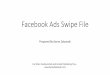 Facebook Ads Swipe File - Aaron Zakowskiaaronzakowski.com/.../uploads/2015/02/Facebook-Ads-Swipe-File.pdf · Background Thanks for downloading my Facebook Ads swipe file. I’ve compiled