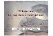 CLAUDINE SAGAERT Histoire la laideur féminine Préface de ...babel.univ-tln.fr/wp-content/uploads/2014/09/claudine-sagaert-2015... · Préface de David Le Breton Postface de Georges