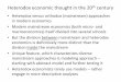 Heterodox economic thought in the 20 century - …coin.wne.uw.edu.pl/mbrzezinski/teaching/HETlecture/presentation20... · Radical economics: Paul Baran and Paul Sweezy •Sweezy was