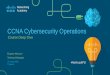 CCNA Cybersecurity Operations - bana-bg.org · No “composite” option with just 1 exam • No prerequisites to take exams • Recertification: Pass any current Associate-level