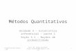 [PPT] Métodos Quantitativos · Web viewMétodos Quantitativos Unidade 3 – Estatística inferencial – parte I Seção 3.1 – Noções de probabilidade diegofernandes.weebly.com