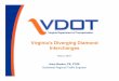 Virginia’s Diverging Diamond Interchanges - APWAmidatlantic.apwa.net/Content/Chapters/midatlantic.apwa.net/File...Virginia’s Diverging Diamond Interchanges May 6, 2016 Anne Booker,