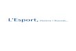 L’Esport, - Ajuntament de Vilanova i la GeltrúL’Esport, Història i Records... 13 Presentació 07 Agraïments 19 Introducció 11 La Memòria... 15 Domènech Juncosa i Bardí 17