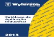 Catálogo de Aplicação Industrial - evoraretentores.com.brevoraretentores.com.br/site/files/arquivos/Catalogo_Industrial.pdf · Catálogo de Aplicação Industrial 2013. 2 Aplicação