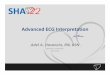Advanced ECG Interpretation - shaconferences · Advanced ECG Interpretation for Nurses Adel A. Hasanein, RN, BSN ... Although there is no widely accepted criteria for detecting the