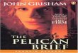 John Grisham - englishfox.ruenglishfox.ru/wp-content/uploads/2017/08/J.Grisham-The.Pelican... · had met before. Khamel had many names and many faces, and he spoke several languages
