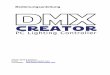DMXCREATOR MANUAL D 22 - dmx512.ch · - Bis 2‘048 Geräte und Kanäle gleichzeitig ansteuerbar (Max. 256 DMX512-Kanäle pro Gerät) - 128 Ausgangskanäle mit dem DMXCreator128 -