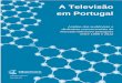A Televisão Publicações OberCom ISSN 2182-6722 em Portugal mercado televisivo português A Televisão Análise das audiências e dinâmicas concorrenciais do ... 1 Índice Sumário