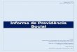 Informe de Previdência Social - pure.iiasa.ac.atpure.iiasa.ac.at/id/eprint/15184/1/Informe-dezembro-2017.pdf · O Informe de Previdência Social é uma publicação mensal do Ministério