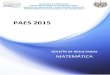 Boletín de Resultados PAES 2015 Matemática - mined.gob.sv PAES 2015/Boletín PAES 2015... · documento se suma a otros que el Departamento de Evaluación de los Aprendizajes comparte