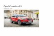 Opel Crossland X · Opel Crossland X Cenas 1.01.2019 (MY 2019A) Pārnesumkārba kW ZS CO 2 izmeši (g/km) WLTP Cena ar PVN EUR 1.2 0GD75EXG1 M5 60 81 143 15,629 1.2 …