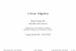 Linear Algebra - GitHub Pages · Linear Algebra Shan-Hung Wu shwu@cs.nthu.edu.tw Department of Computer Science, National Tsing Hua University, Taiwan Large-Scale ML, Fall 2016 Shan-Hung