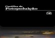 Cartilha de Fotopoluição - PROJETO TAMAR fotopoluicao_V2014.pdf · Evitam praias iluminadas, preferindo praias escuras onde estão mais protegidas. A fotopoluição muitas ... São