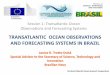 TRANSATLANTIC OCEAN OBSERVATIONS AND …ec.europa.eu/research/bioeconomy/pdf/rio/janice_trotte_duha_session... · EU-Brazil Atlantic Ocean Research Cooperation Session 1: Transatlantic