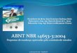 ABNT NBR 14653-3 - ibape-nacional.com.br · 7.6.2 Conforme a ABNT NBR 14653-1, esta parte da ABNT NBR 14653 se aplica a situações típicas do mercado. Em situações atípicas,