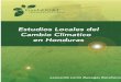 Estudios Locales del Cambio Climático en Honduras-Leonardo ...climasaludal.org/repositorio-documentos/Documentos/Divulgacion/E... · UPNFM, microbiología e ingeniería química