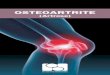 CRIAÇÃO Comissão de Osteoartrite da Sociedade Brasileira ... · 4. Quais os tipos de Osteoartrite? Muitas vezes, as pessoas têm alterações que são manifestações de Osteoartrite,
