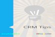 CRM Tips - acutedata.com · straight into your CRM system instead of managing it in a different platform. So make the best use of web forms within Zoho CRM, with the help of 9 nifty