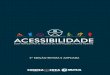 ACESSIBILIDADE - confea.org.br · acessibilidade guia prÁtico para o projeto de adaptaÇÕes e novas normas 2018 2ª ediÇÃo revista e ampliada