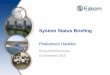 System Status Briefing - eskom.co.za · System Status Briefing Phakamani Hadebe Group Chief Executive 16 November 2018 . 1 ... ‒ It is projected to grow to 28.2 days by 31 March